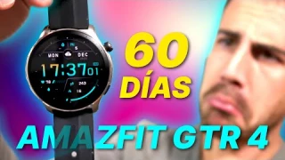 60 DÍAS CON EL AMAZFIT GTR 4 ¡EL MEJOR CALIDAD PRECIO!