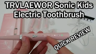TRVLAEWOR Sonic Kids Electric Toothbrush HH06007 Pink with Smart Timer QUICK REVIEW