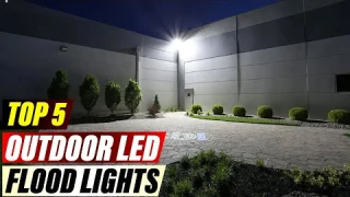 Top 5 Outdoor LED Flood Lights: Reviews and Comparisons
