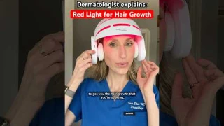 Derm Explains! Red Light for Hair Growth