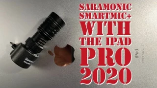 How Does The Saramonic SmartMic+ UC USB C Microphone Sound With The iPad Pro 2020
