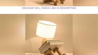 Wooden Robot Shape Creative Table Lamp Indoor Study Fashion Reading Desk Lamp Nordic Modern Desktop