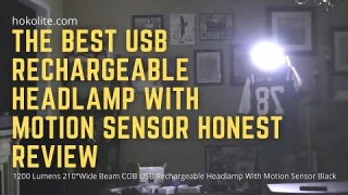 Amazing USB Headlamp Review - Motion Sensor Included | Hokolite