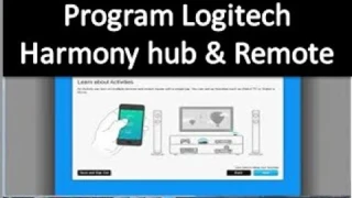 How to program harmony logitech remote or harmony hub to control audio video devices