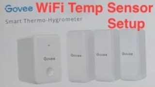 Govee WiFi (temp/humidity) Thermo-Hygrometer Setup