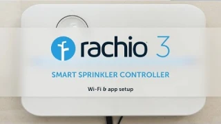 Wi-Fi & App Setup — Rachio 3 Smart Sprinkler Controller