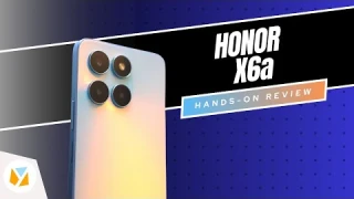 HONOR X6a: Hands-On Review