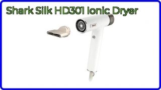 REVIEW (2025): Shark Silk HD301 Ionic Dryer. ESSENTIAL details.
