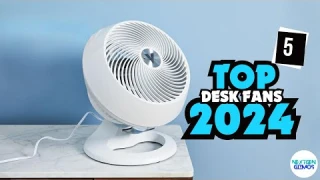 ✅Top 5 Desk Fans 2024-✅ Watch This Before You Buy