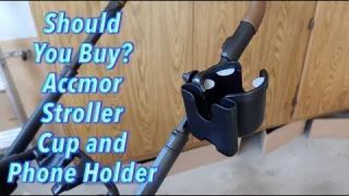 Should You Buy? Accmor Stroller Cup and Phone Holder