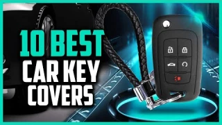 Top 10 Best Car Key Covers in 2025 Reviews