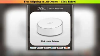 Review MOES Smart Multi-mode Gateway ZigBee 3.0 WiFi Bluetooth Mesh Hub Work with Tuya Smart App Voi