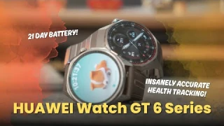 HUAWEI's Most Accurate Smartwatch Yet Has EPIC Battery Life! | HUAWEI WATCH GT 6 Series