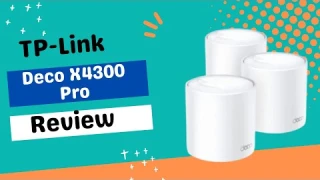 TP-Link Deco X4300 Pro Review: The Ultimate WiFi Mesh System?