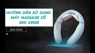 Hướng dẫn sử dụng máy massage cổ SKG 4356E | KATA Technology