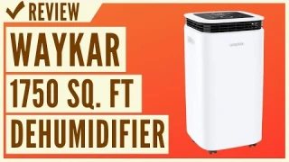 Waykar 1750 Sq. Ft Dehumidifier for Home and Basements Moisture Remove Review