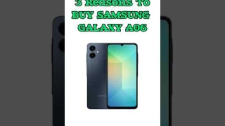 3 Reasons to buy SAMSUNG GALAXY A06 #shorts