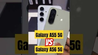 Samsung Galaxy A56 5G vs A55 5G