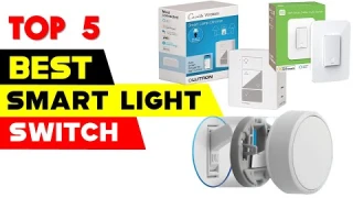 Top 5 Best WIFI Smart Light Switch Reviews in 2024