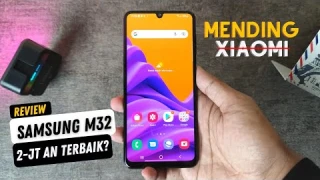 Review Jujur Samsung Galaxy M32 2022 | Tonton sebelum beli
