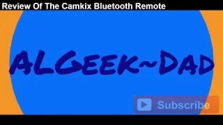 Review of CamKix Bluetooth Camera Shutter Remote Control