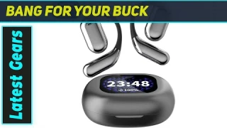 Best Open Ear Bluetooth Earbuds? Intelligent Touch Screen Earphones Tested!