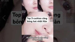 Top 3 cushion hot nhất Hàn Quốc #beautyblogger #skincare #review #makeup #kbeauty #tips #lamdep
