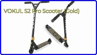 REVIEW (2025): VOKUL S2 Pro Scooter (Gold). ESSENTIAL details.