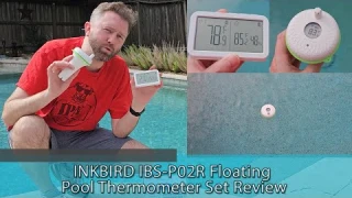 INKBIRD IBS P02R -  Floating Pool Thermometer Set Review