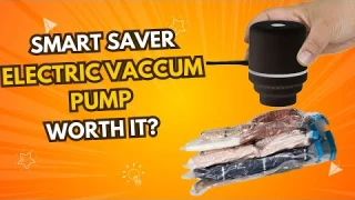 Smart Saver Electric Vacuum Pump Review | Best Tool for Effortless Storage Bag Compression?
