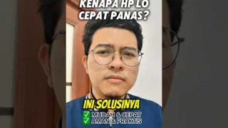 Kenapa Hp Lu Cepat Panas?