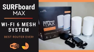 Best Router Ever! SURFboard mAX Wi-Fi 6 Mesh System