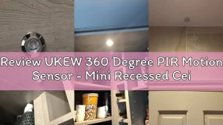 Review UKEW 360 Degree PIR Motion Sensor - Mini Recessed Ceiling Mounted Occupancy Light Switch With