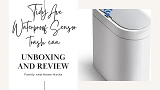 Unboxing and Review of the Tidyave Waterproof Sensor Trashcan #sponsored