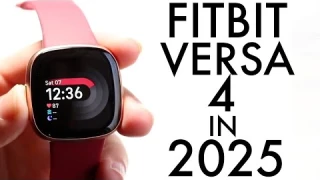 Fitbit Versa 4 In 2025! (Still Worth Buying?) (Review)