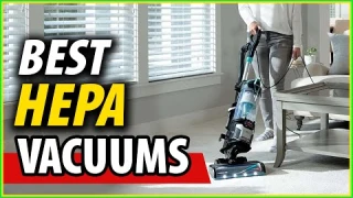 HEPA Vacuums : Best HEPA Vacuum Cleaners Reviews  - (Top 5 Choices in 2025)