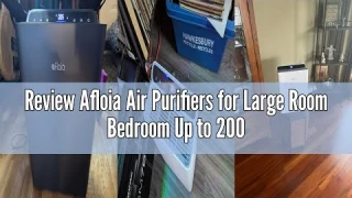 Review Afloia Air Purifiers for Large Room Bedroom Up to 2000Ft² with PM2.5 Display Air Quality Sens