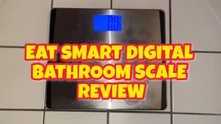 Eat Smart Digital Bathroom Scale Review | 550lb Weight Limit
