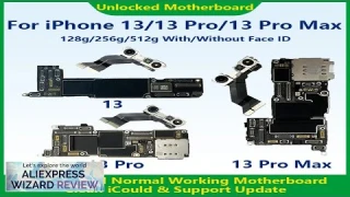 Fully Tested Authentic Motherboard For iPhone 13 Pro Max 128g/256g Unlocked Mainboard Review