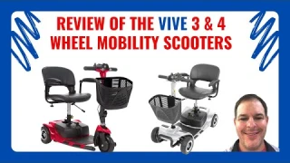 Vive Health 3 & 4 Wheel Mobility Scooter Review