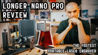 Longer Nano Pro 12W Review: The Fastest and Lightest Portable Laser Engraver