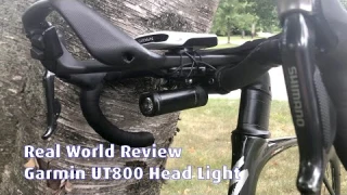 Garmin UT800 Headlight Real World Review