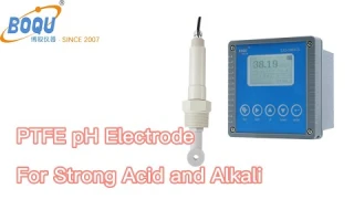 PTFE pH Electrode for Strong Acid and Alkali pH sensor BOQU Instrument