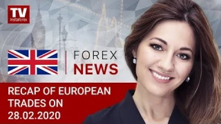 28.02.2020:USD and gold to rise. Outlook for EUR/USD, GBP/USD, and GOLD