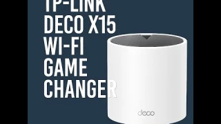 TP-Link Deco x15 mesh Wi-Fi 6 System review