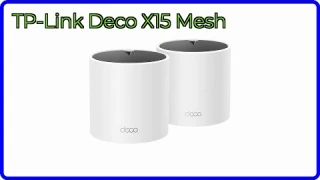 REVIEW (2025): TP-Link Deco X15 Mesh. ESSENTIAL details.