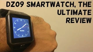 DZ09 Smartwatch, The Ultimate Review!