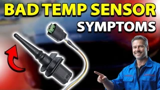 Bad Ambient Air Temperature Sensor Symptoms and How to Test the Temp Sensor