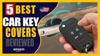 ✅ Top 5: Best Car Key Covers On Amazon 2022-2023 || Top Rated Car Key Cover Review