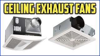 Top 5 Best Ceiling Exhaust Fans in 2020 Reviews